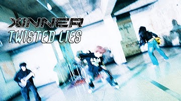 XINNER - "Twisted Lies" (Official Music Video) | BVTV Music