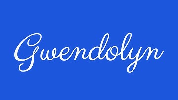 Learn how to Sign the Name Gwendolyn Stylishly in Cursive Writing