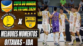 Praia Clube X Jaraguá | Oitavas | Jogo de Ida | Copa do Brasil de Futsal 2024 (08/05/2024)