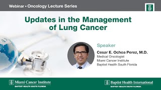 Updates in the Management of Lung Cancer