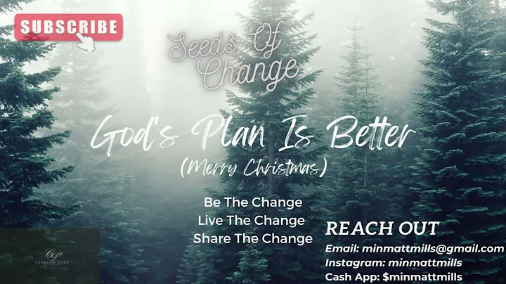 God's plan for your life is better, Seeds Of Chang...