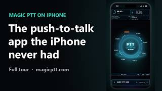 Magic PTT on iPhone: the push-to-talk app the iPhone never had (full tour)