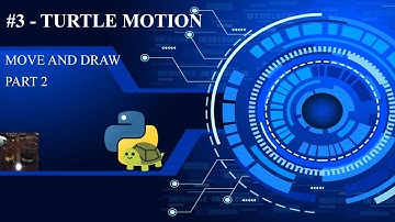 ✨#3 - Turtle motion - move and draw (part 2)✨
