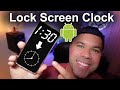 How To Change the Lock Screen Clock on Android (&amp; Change Color!)