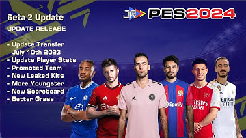 PES 2024 PS2, Summer Transfer, Promoted Teams, New Jersey, Beta 2
