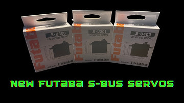 New Futaba S-BUS Servos