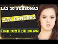 Las 10 personas con síndrome de Down mas Famosas y exitosas