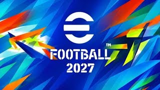 eFootball 2027 - NEW THEME - LAUNCH TRAILER