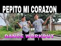 PEPITO MI CORAZON I Remix I Cha Cha I Dance Workout I OC DUO