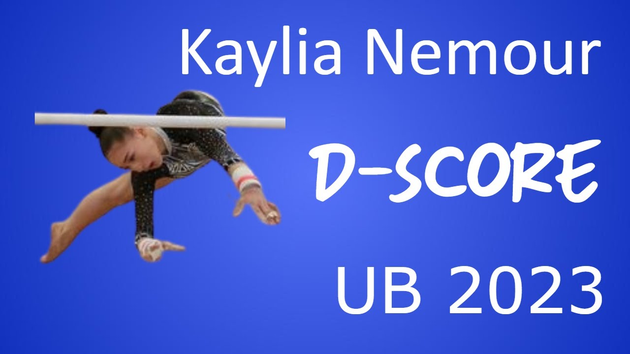 Kaylia Nemour Uneven Bars 2023 Top 12 DScore 20222024 CoP