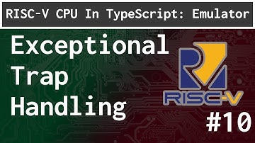 Exceptional Trap Handling: RISC-V ep.10