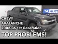 Top 5 Problems Chevy Avalanche Truck 1st Generation 2002-06