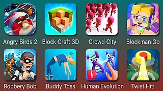 Angry Birds 2, Block Craft 3D, Crowd City, Blockman Go, Robbery Bob, Buddy Toss, Human Evolution screenshot 5