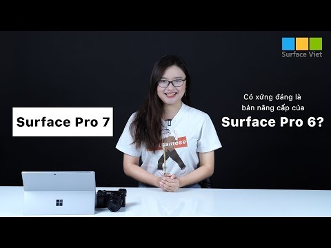 Surface Pro 7 có xứng đáng là bản nâng cấp đáng mong chờ ?