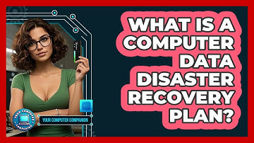 What Is A Computer Data Disaster Recovery Plan? - Your Computer Companion