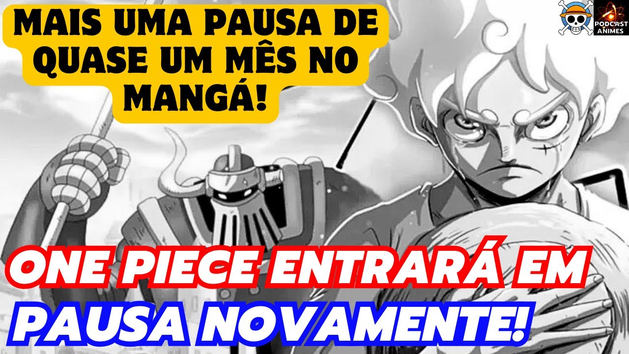 One Piece Anime está em uma pausa? Quando Vai Voltar?