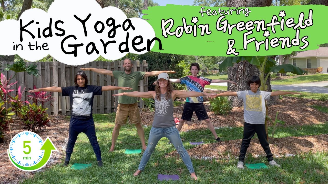 Kids Yoga in the Garden (with Robin Greenfield & Friends) | @RobGreenfield @kidsvirtualyoga