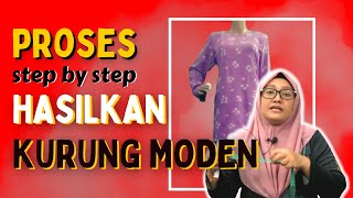 Proses Step By Step Jahit Baju Kurung Moden