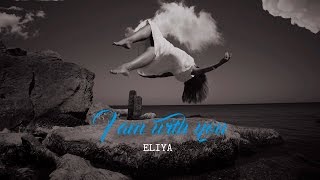 Eliya - I'm With You (Official Music Video)