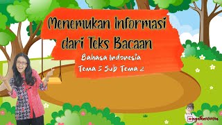 Mencari Informasi pada Teks Bacaan - Bahasa Indonesia Tema 5 Sub Tema 2 Kelas 3 SD