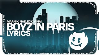 Marnik x Naeleck - Boyz In Paris (with VINAI) Lyrics Resimi