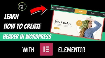 How To Create Header with Elementor 2024 HINDI?? WordPress Header Tutorial: Easy Guide for Beginners