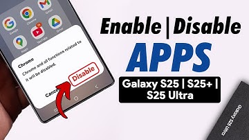 Galaxy S25 Ultra/S25+: How to Enable Disabled Apps on Samsung Android!