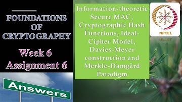 Week 6 NPTEL Assignment Answers Foundations of Cryptography