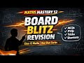 25 Dec | part 01 Integration | Class 12 Boards | Board Blitz Revision Series | NCERT + PYQs + Tricks