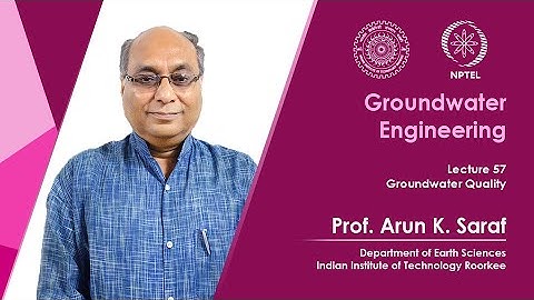 Lecture 57: Groundwater Quality