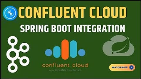 Spring Boot with Confluent Kafka Integration + Create Apache Kafka cluster + Confluent Cloud Demo