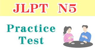 【JLPT N5】Vocabulary/Grammar/Reading/Listening/Practice Test