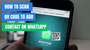 How to Add Contacts on WhatsApp using QR Code