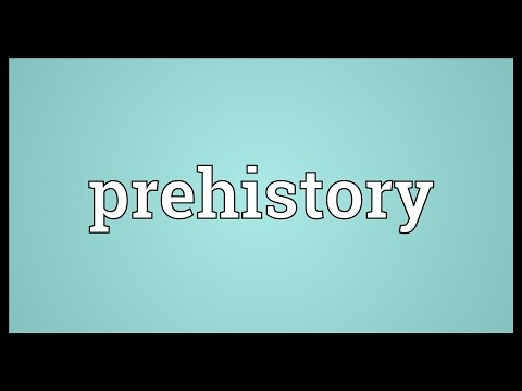 Prehistory Meaning