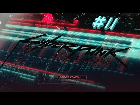 Cyberpunk 2077 (PC) [18+] | Прохождение #11 | Женщина-кочевник | Сложность - средняя