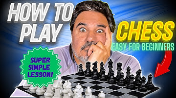 How To Play Chess For First Time BEGINNERS: SUPER SIMPLE LESSON