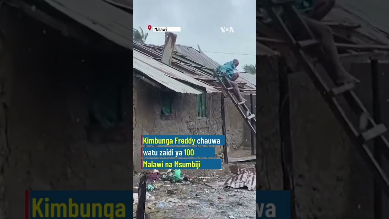 Kimbunga Freddy chauwa zaidi ya 100 Malawi na Msumbiji