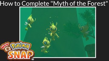 New Pokemon Snap - How to Complete the Request "Myth of the Forest" (Celebi Four Star Photo)