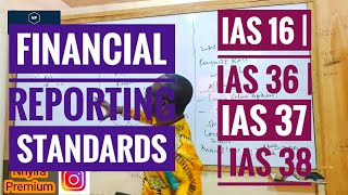 Financial Reporting Standards - Part 2 | IFRS 16 | IAS 16 | IAS 36 | ACCA | CFA | ICAG