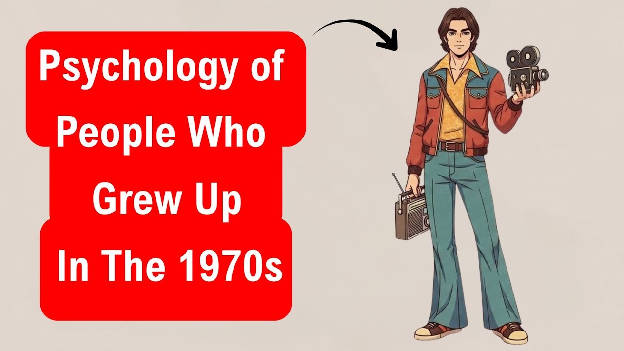 How Growing Up in the 1970s Shaped the Human Mind