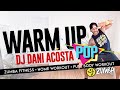 Zumba WARM UP 2020 / Dj Dani Acosta - Pop (Millennium) // 90's WARM UP / Dance fitness workout