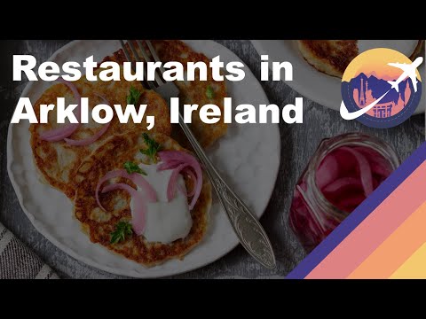 Restaurants in Arklow, Ireland