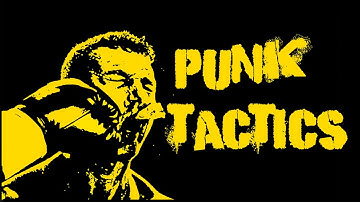 PUNK TACTICS (MUSIC VIDEO)