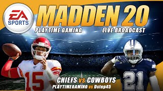 Chiefs vs Cowboys Madden 20 - Playtime Gaming - LuniticPrince - Live PS4 Broadcast