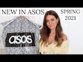 NEW IN ASOS HAUL SPRING 2021 AD