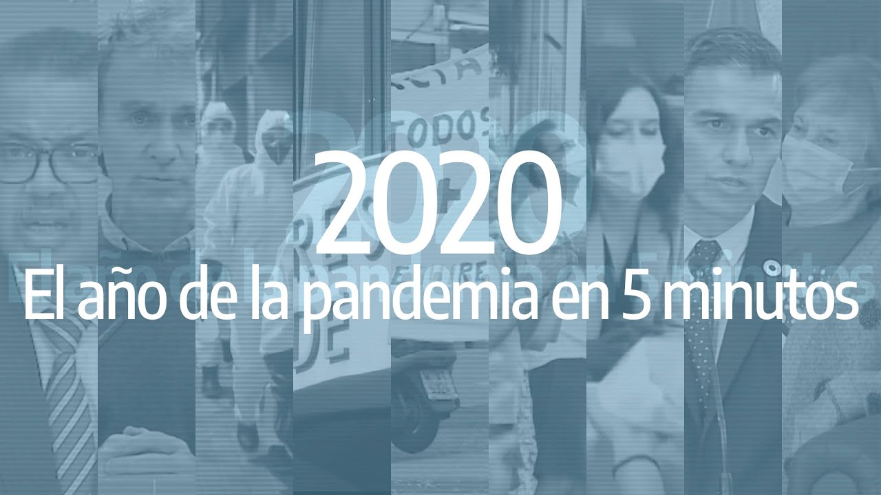 2020: el año de la pandemia en 5 minutos - YouTube