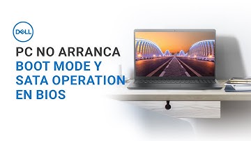 Mi PC no arranca - Opciones de arranque en BIOS - Boot Mode y SATA Operation