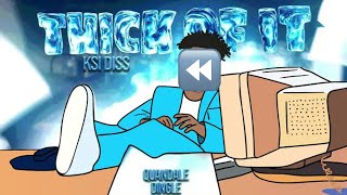 Quandale Dingle - Thick Of It Animated (Ksi Diss) (Reversed) Resimi