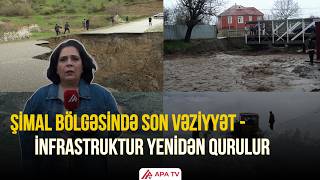 Quba, Qusar, Siyəzən Və Şabrandə Selin Fəsadları Aradan Qaldırılır Apa Tv