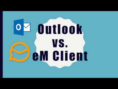 Mail Software Outlook im Vergleich zu eM Client